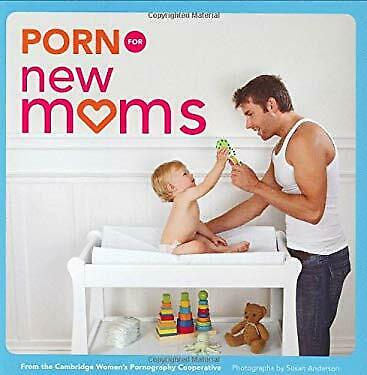 Chronicle Books Porn For New Moms