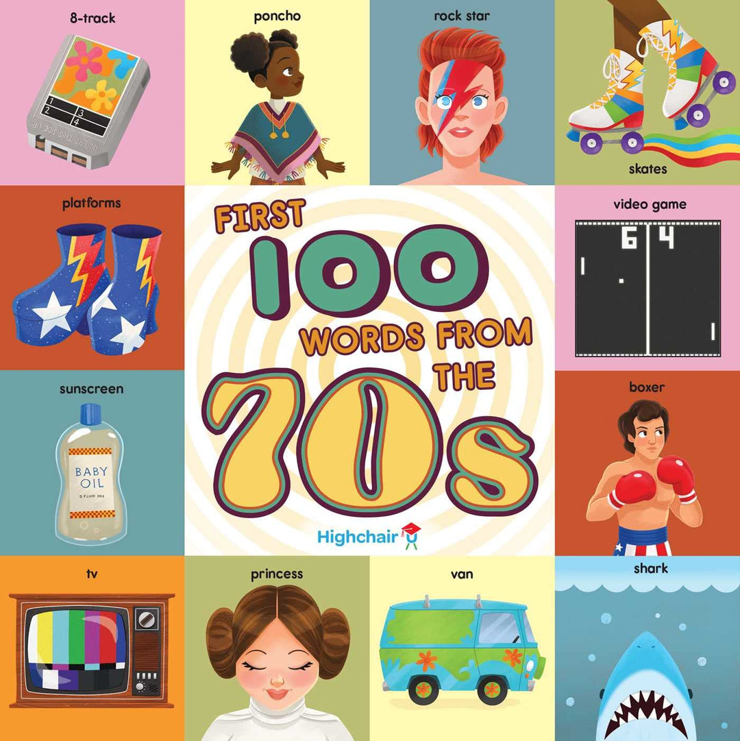 Simon & Schuster Erste 100 Wörter aus den 70ern (Highchair U)