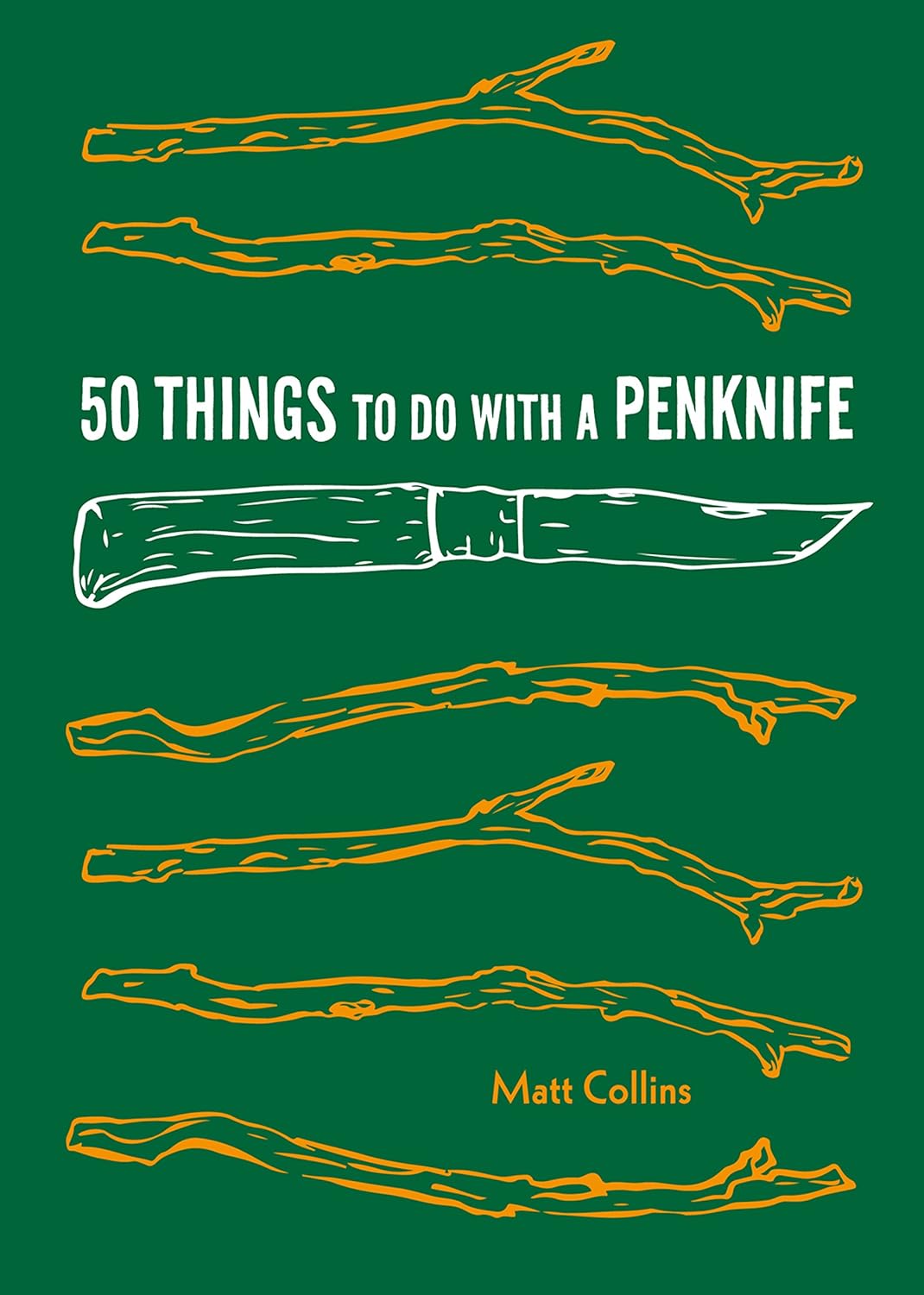 Princeton Architectural Press 50 Things To Do With A Penknife