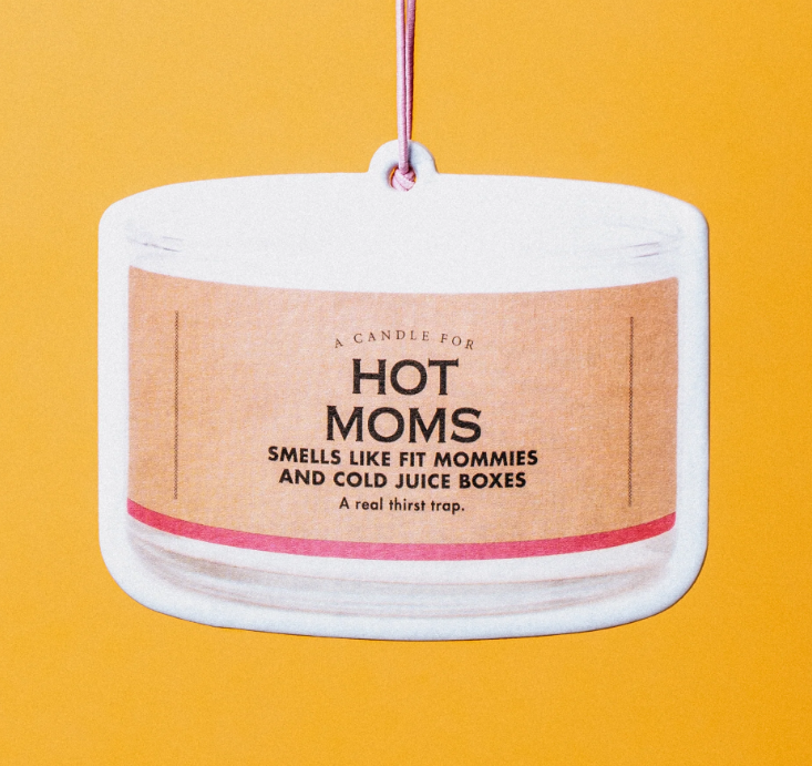 Whiskey River Soap Hot Moms Air Freshener