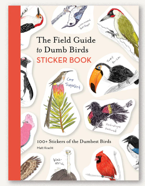 Chronicle Books Field Guide to Dumb Birds Sticker Books