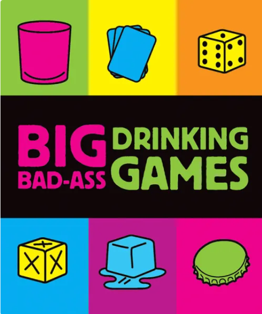 Hachette Big Bad-Ass Drinking Games