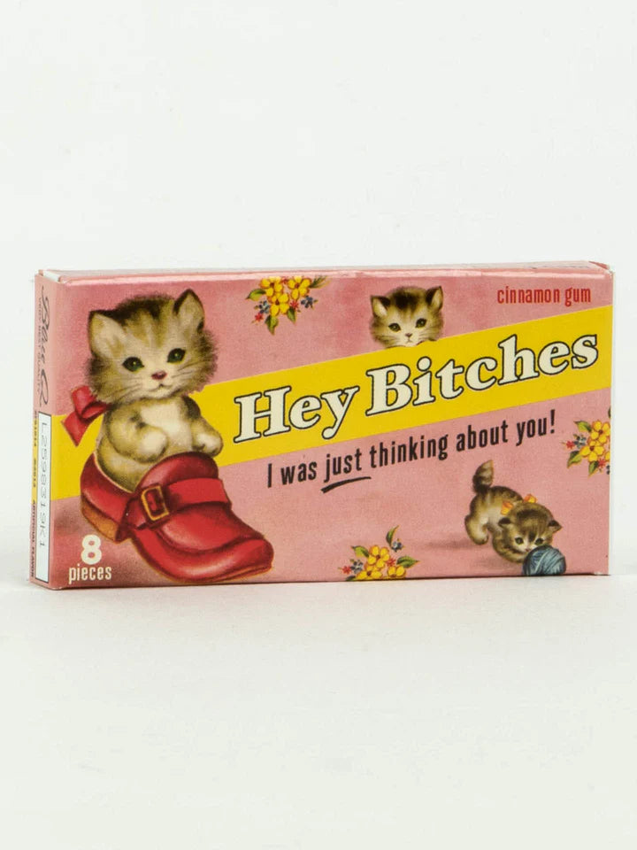 Blue Q Hey Bitches Gum