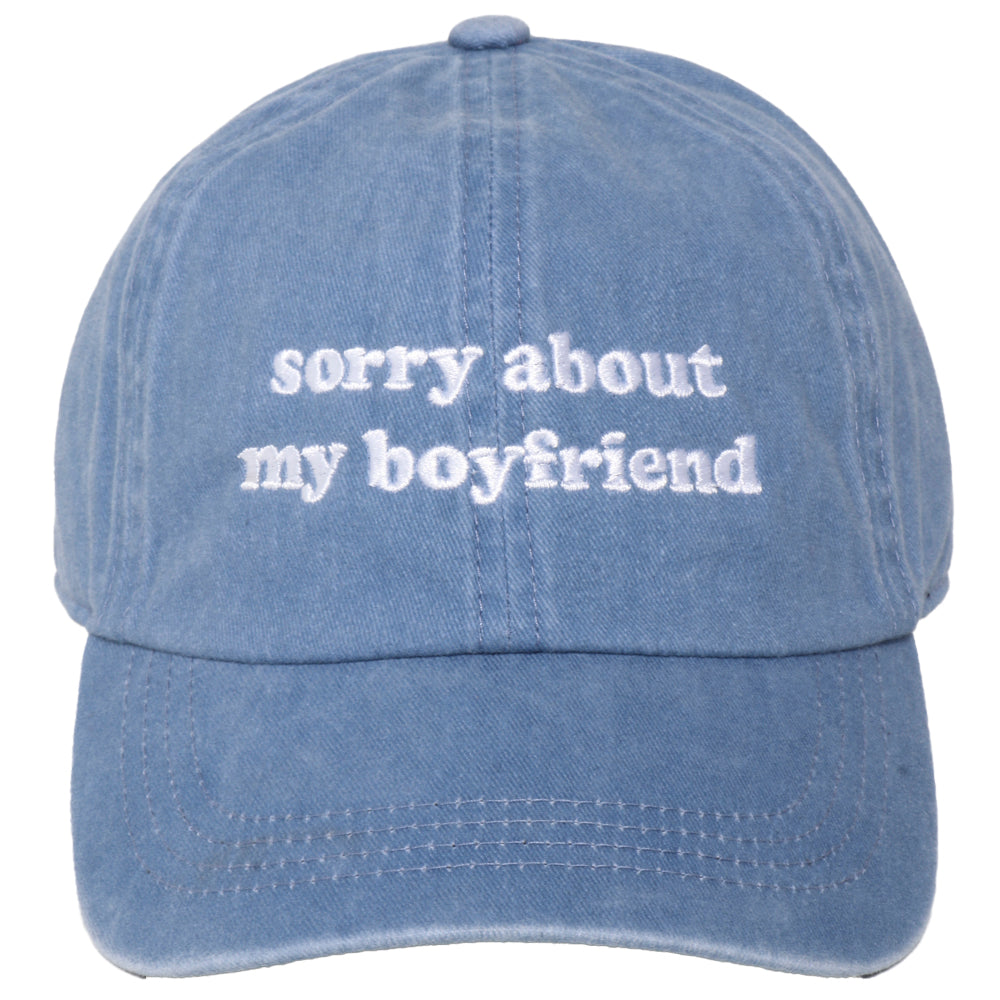 Joia Accessories Sorry About My Boyfriend Stonewashed Embroidered Baseball Cap