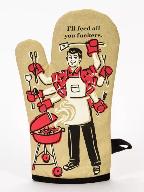 Blue Q Feed You Fuckers Oven Mitt