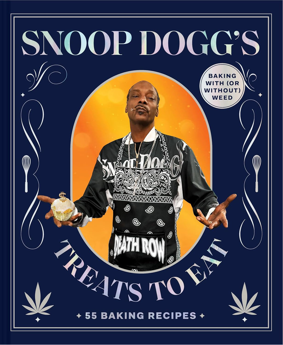 Chronicle Books Snoop Dogg's Treats to Eat Recipes Book