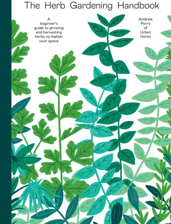 Chronicle Books Herb Gardening Handbook