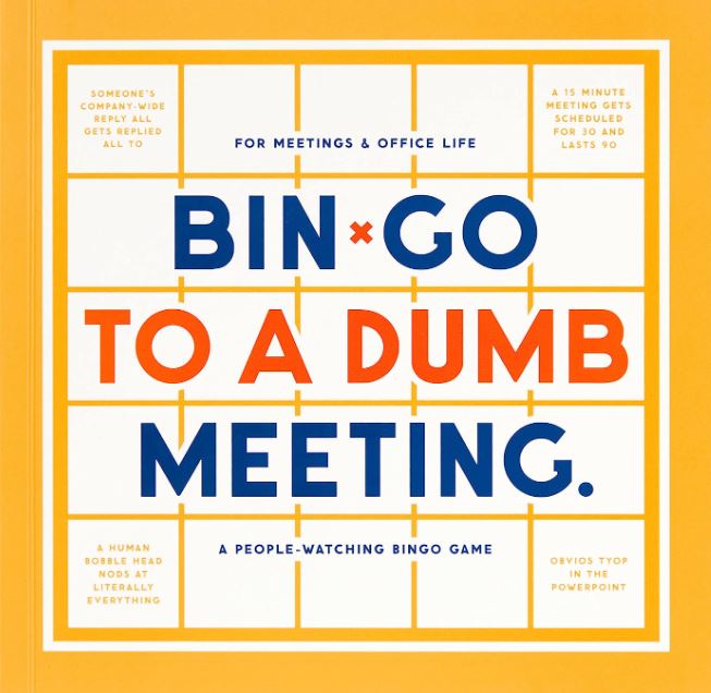 Chronicle Books BM Bingo Book Bin-go To A Dumb Meeting