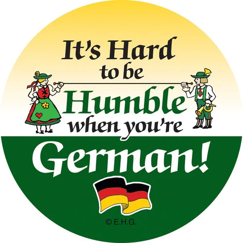 Dale's Exclusive Humble German Button