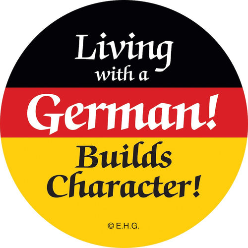 Dale's Exclusive Living With a German Button