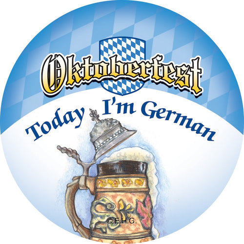 Dale's Exclusive Today I am German Button