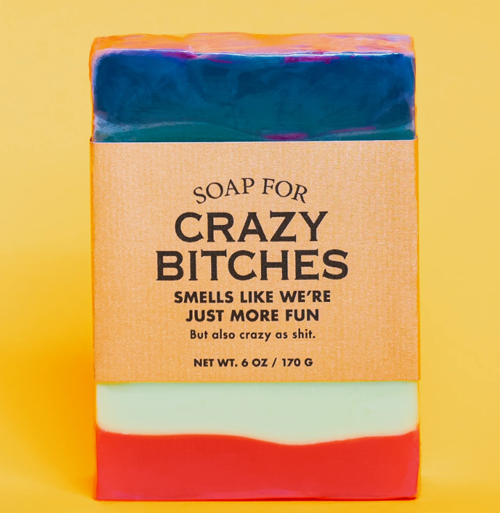 Whiskey River Soap - Soap for Crazy Bitches