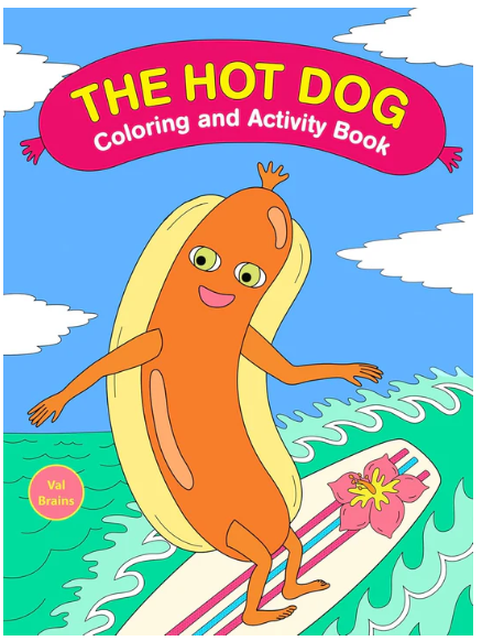 Chronicle Books Hot Dog Coloring and Activity Book