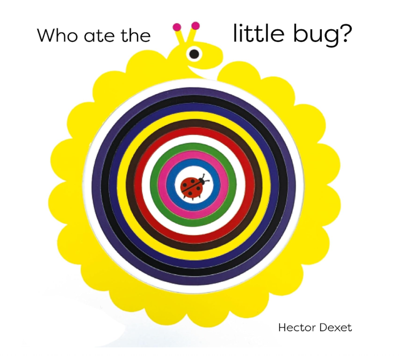 Chronicle Books Who Ate the Little Bug? Book