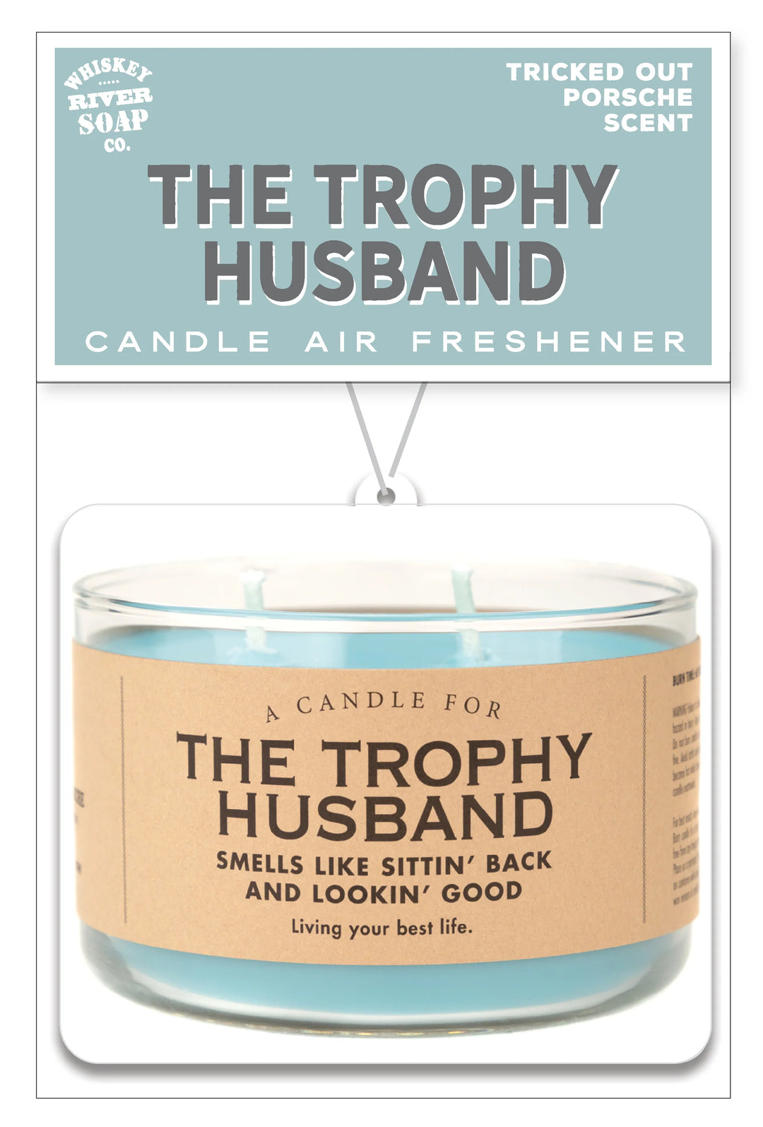 Whiskey River Soap Co. The Trophy Husband Air Freshener