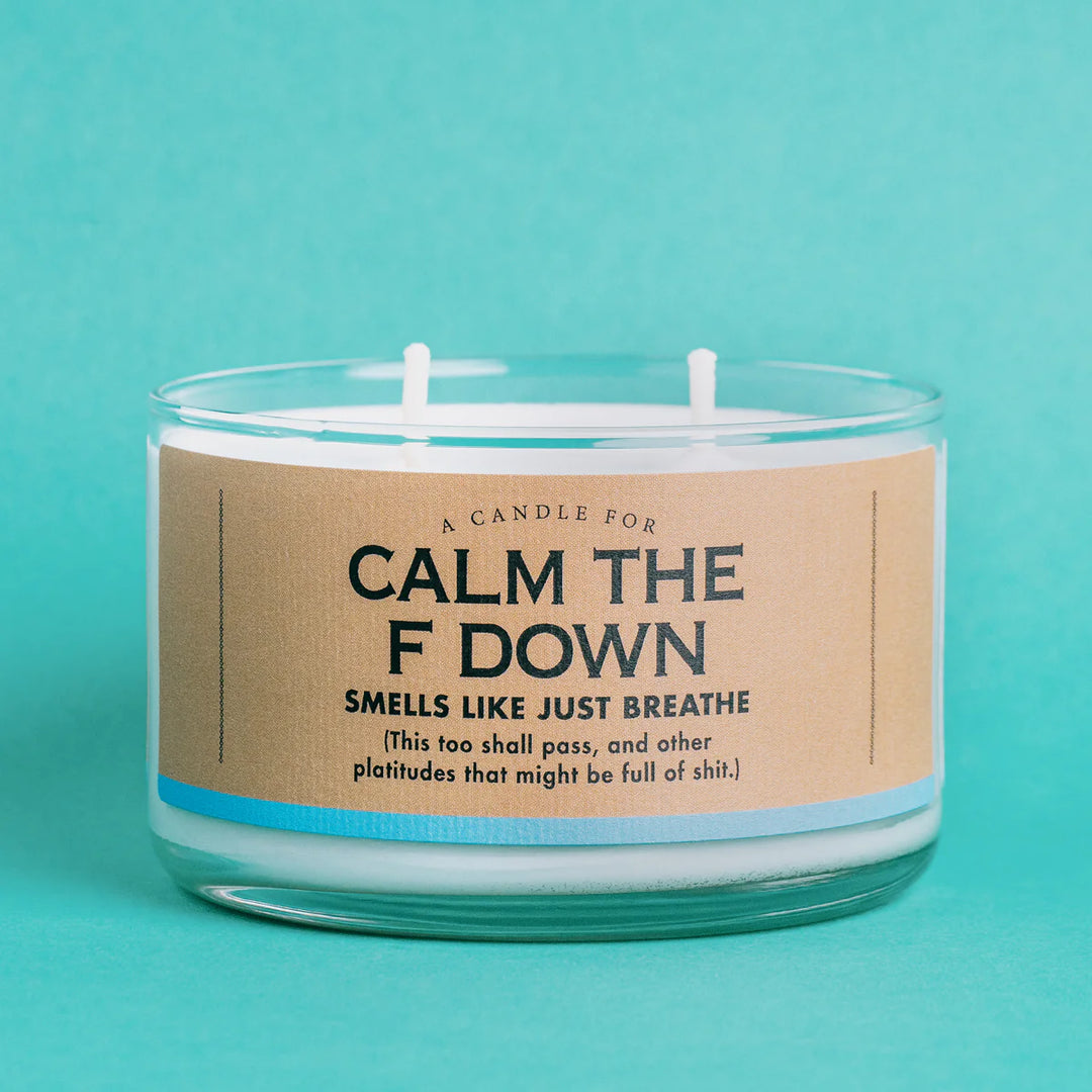 Whiskey River Soap A Candle For Calm The F Down