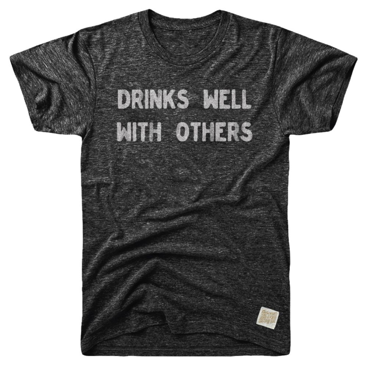 Retro Brand Drinks Well With Others Triblend T-Shirt