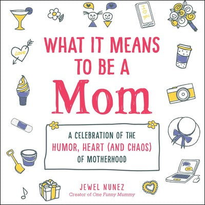 Simon & Schuster What It Means To Be Mom Book