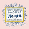 Sourcebooks Great Quotes From Great Women